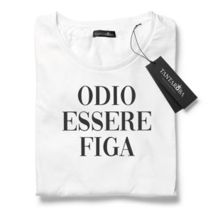 T-Shirt Odio essere figa