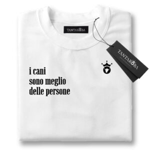 T-Shirt I cani sono meglio delle persone