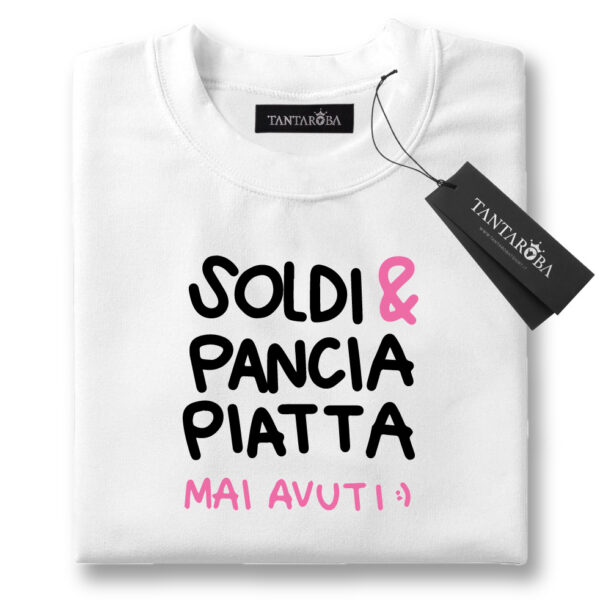 T-Shirt - Soldi e pancia piatta mai avuti